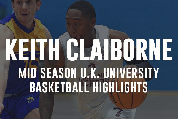 WATCH: Keith Claiborne University Basketball Highlights
