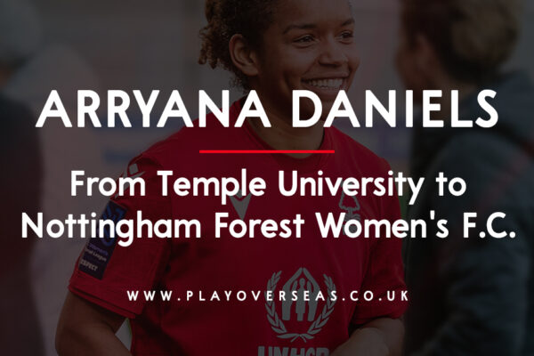 Arryana Daniels – From Temple University to Nottingham Forest Women’s F.C.